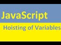 JavaScript | Hoisting of Variables