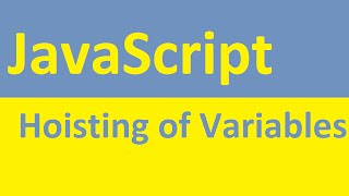 JavaScript | Hoisting of Variables