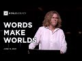 Life Hacks: Words Make Worlds | Menlo Legacy Service | June 13