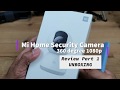 Wireless Mi Home Security Camera 360 1080p Review Part 1: Unboxing