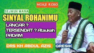 PENTINGNYA TAREKAT || DRS KH ABDUL AZIS, MS i ||GRESIK