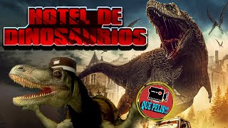 Hotel dinosaurio - Películas que no deberían existir