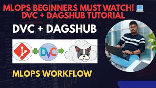 Data Version Control with DVC & DagsHub | Complete #mlops Tutorial for #ml Projects | #2025 #clouds