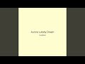 Aurora Lullaby Dream