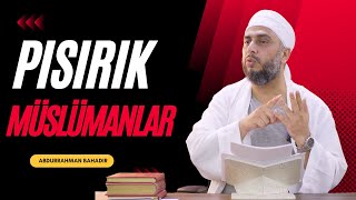 Pısırık müslümanlar