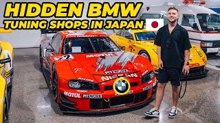 Exploring Japan's Hidden BMW Tuning Shops..