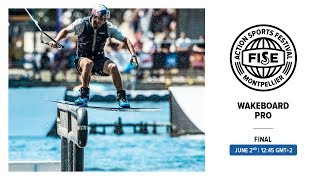 FWS 2019 MONTPELLIER: Wakeboard Pro Final