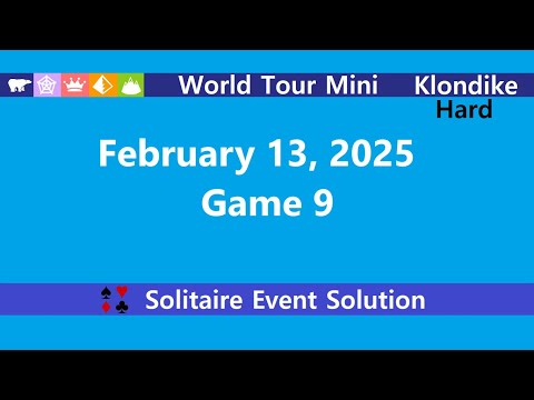 World Tour Mini Game #9 | February 13, 2025 Event | Klondike Hard