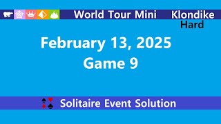 World Tour Mini Game #9 | February 13, 2025 Event | Klondike Hard