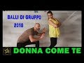 DONNA COME TE (cumbia) | Totem Mario | Balli di gruppo 2018