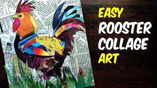 rooster newspaper college art | collage art | paper collage making