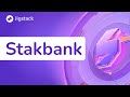 STAKBANK - Stake Now #Jigstack