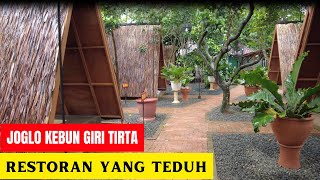 RESTORAN YANG TEDUH DAN ASRI || JOGLO KEBUN GIRI TIRTA