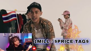 🇺🇸🇬🇧🇹🇭 Reacting To 1MILL - Price Tag (Official Music Video)