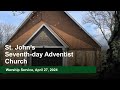 27-04-2024 St. John's NL Seventh-day Adventist Church 11 am Church Service