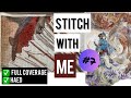 Stitch With Me 7 - Full Coverage HAED Parking Cross Stitch Flosstube