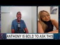 anthony is bold to ask piarry if shayla can come over