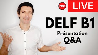 DELF B1 | Présentation examen et Q&A