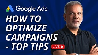 Learn Google Ads 2023 | Top 8 Tips On How To Optimize Your Google Ads Campaigns Like A Pro