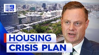Council unveils new plan to ease Queensland’s housing crisis | 9 News Australia