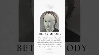 Betsy Moody - D. L. Moody's Mother