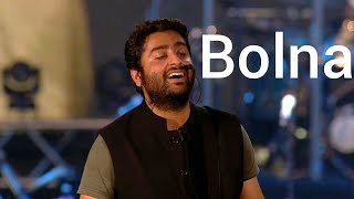 Bolna | Arijit Singh Live | MTV India Tour