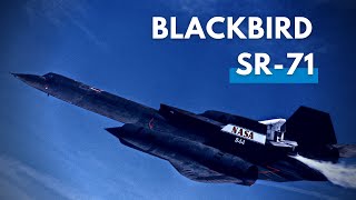 SR-71 Blackbird: The Fastest and Highest Flying Aircraft in History