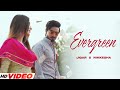Evergreen (Official Video) Jigar | Kaptaan | Desi Crew | Nikkesha | Latest Punjabi Songs 2023