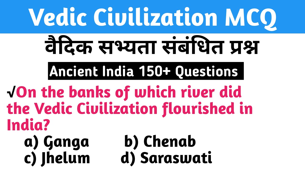 MCQ On Vedic Civilization | Vedic Period MCQ Questions | Vedic Age GK ...