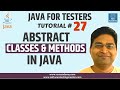 Java for Testers #27 - Abstract Classes and Methods in Java