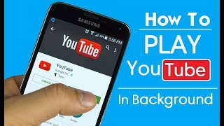 How to play YouTube in background without any app!