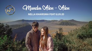 Nella Kharisma feat. Ilux Id - Mundur Alon alon MP3 Nella Kharisma feat. Ilux Id - Mundur Alon alon MP3