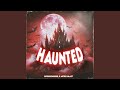 Haunted