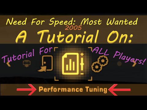 Tutorial: How does “Performance Tuning” affect your driving behavior? (Need For Speed: Most Wanted 2005)