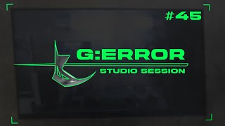 NA[CHTSCH]ICHT STUDIO SESSION #45 DJ G:ERROR