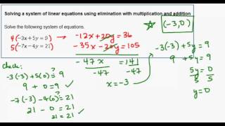 Solving a System of Linear Equations Using Elimination with Multiplication and Addition