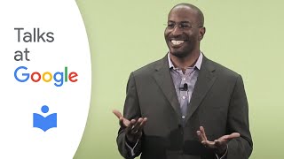 Rebuild the Dream | Van Jones | Talks at Google