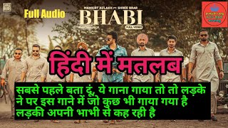 Bhabi || Mankrit Aulakh Ft. Shree Brar || (Full lyrics) Hindi in Meaning || Full Audio || 2020