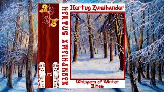 Hertug Zweihander - Whispers of Winter Rites (2024)