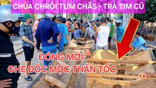 Anh 10 Trà Tim Cũ Đóng Mới Ghe Ngo Độc Mộc Quá Thần Tốc - Đã Lên Cong Đùi