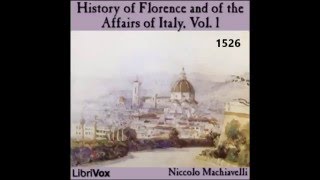 Niccolo Machiavelli, History of Florence Vol 1 Part 2 1526