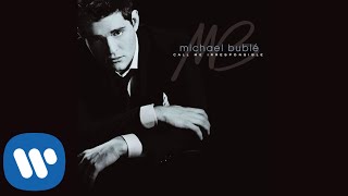 Michael Bublé - L.O.V.E. [Official Audio]