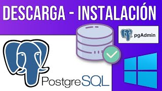 Descarga e Instalación de PostgreSQL 16 \u0026 pgAdmin4 | Paso a Paso | Tutorial en Español ✅