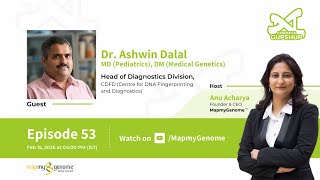 Genetics Before Birth: Dr. Ashwin Dalal on Prenatal \u0026 Pediatric Genetics | Genomics Gupshup Ep #53