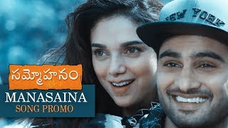 Sammohanam Movie Manasaina Video Song Promo | Sudheer Babu | Aditi Rao Hydari | TFPC