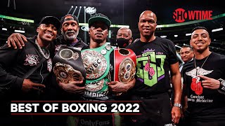 Best Of Boxing 2022 | Full Episode | SHOWTIME SPORTS