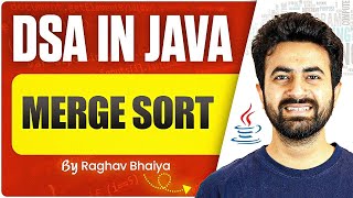 DSA In Java | Merge Sort | Java in One Shot | Merge Sort in Java