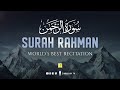 UNBELIEVABLE Quran Recitation of Surah Ar-Rahman سورة الرحمن | Zikrullah TV