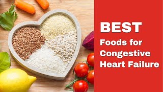 Best Congestive Heart Failure Foods to Eat | Healthy Eating for Heart Health