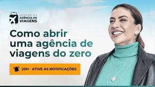 Aula 01 - Como abrir uma agência de viagens do zero